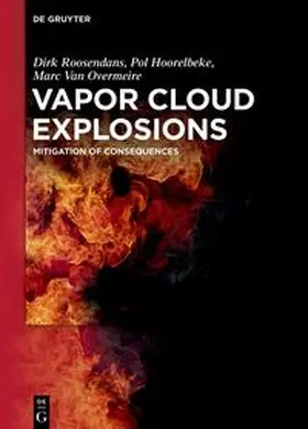 Roosendans / Hoorelbeke / Van Overmeire | Vapor Cloud Explosions | E-Book | sack.de