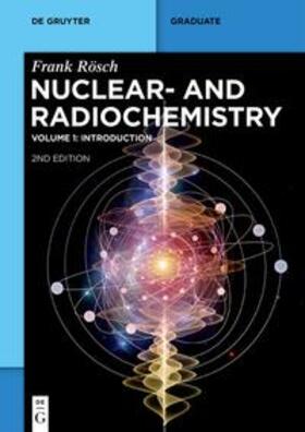 Rösch |  Nuclear- and Radiochemistry / Introduction | eBook | Sack Fachmedien
