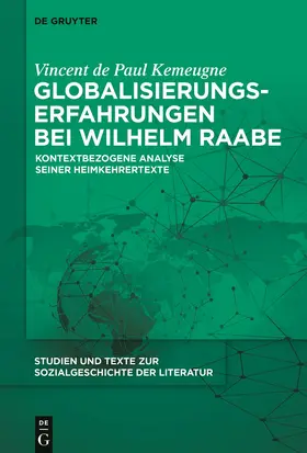 Kemeugne |  Globalisierungserfahrungen bei Wilhelm Raabe | Buch |  Sack Fachmedien