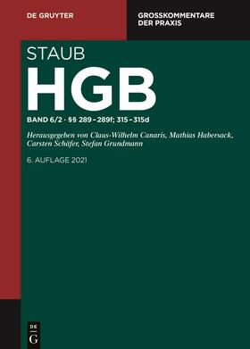 Hommelhoff / Grundmann |  HGB §§ 289-289f; 315-315d | Buch |  Sack Fachmedien