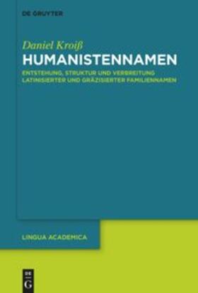 Kroiß |  Kroiß, D: Humanistennamen | Buch |  Sack Fachmedien