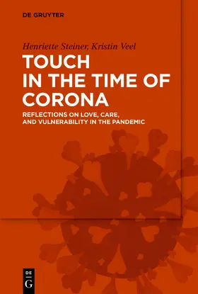 Veel / Steiner |  Touch in the Time of Corona | Buch |  Sack Fachmedien