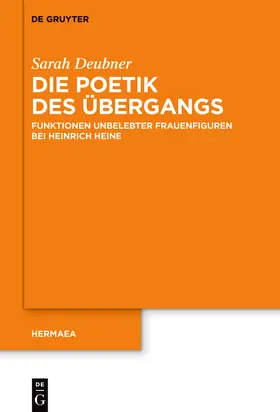 Deubner |  Die Poetik des Übergangs | Buch |  Sack Fachmedien