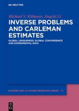 Klibanov / Li |  Inverse Problems and Carleman Estimates | eBook | Sack Fachmedien