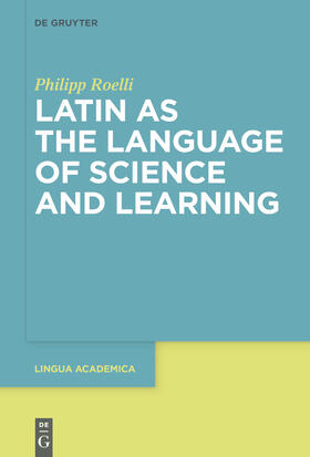 Roelli |  Latin as the Language of Science and Learning | eBook | Sack Fachmedien