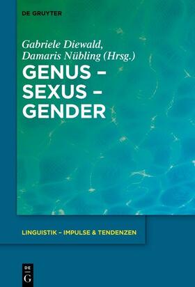 Diewald / Nübling |  Genus – Sexus – Gender | eBook |  Sack Fachmedien