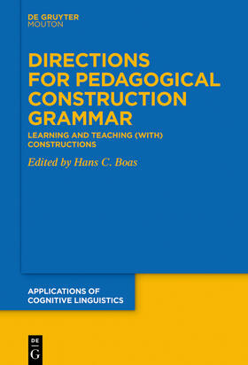 Boas |  Directions for Pedagogical Construction Grammar | Buch |  Sack Fachmedien