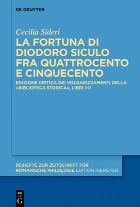 Sideri |  La fortuna di Diodoro Siculo fra Quattrocento e Cinquecento | eBook | Sack Fachmedien