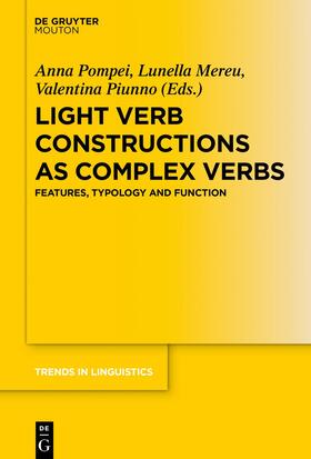 Pompei / Mereu / Piunno |  Light Verb Constructions as Complex Verbs | eBook | Sack Fachmedien