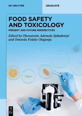 Ijabadeniyi / Folake Olagunju |  Food Safety and Toxicology | Buch |  Sack Fachmedien