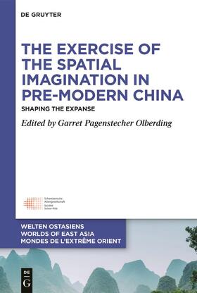 Pagenstecher Olberding |  The Exercise of the Spatial Imagination in Pre-Modern China | Buch |  Sack Fachmedien