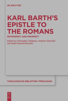 Chalamet / Dettwiler / Stewart-Kroeker |  Karl Barth’s Epistle to the Romans | Buch |  Sack Fachmedien