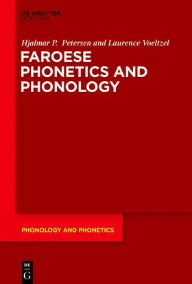 Petersen / Voeltzel |  Faroese Phonetics and Phonology | Buch |  Sack Fachmedien