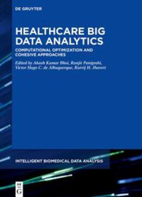 Kumar Bhoi / Panigrahi / Albuquerque |  Healthcare Big Data Analytics | eBook | Sack Fachmedien