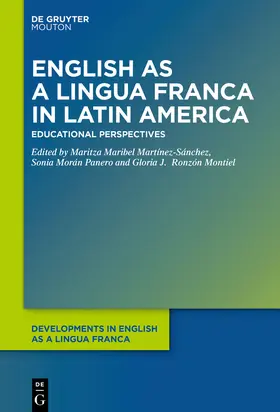 Morán Panero / Martínez-Sánchez / Ronzón-Montiel |  English as a Lingua Franca in Latin American Education | eBook | Sack Fachmedien