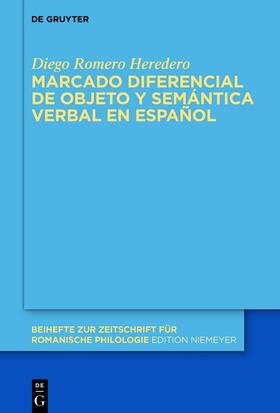 Romero Heredero | Marcado diferencial de objeto y semántica verbal en español | E-Book | sack.de