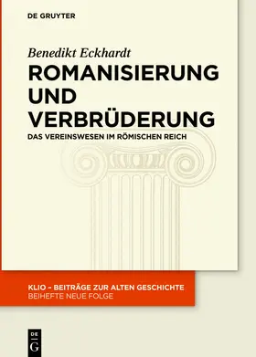 Eckhardt | Romanisierung und Verbrüderung | Buch | 978-3-11-075186-4 | sack.de