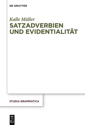 Müller |  Satzadverbien und Evidentialität | Buch |  Sack Fachmedien