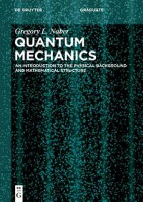 Naber |  Quantum Mechanics | eBook | Sack Fachmedien