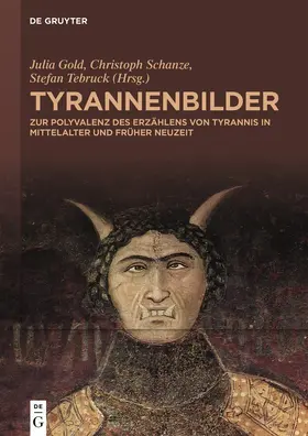 Gold / Schanze / Tebruck |  Tyrannenbilder | Buch |  Sack Fachmedien