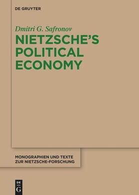 Safronov | Nietzsche's Political Economy | Buch | 978-3-11-075229-8 | sack.de