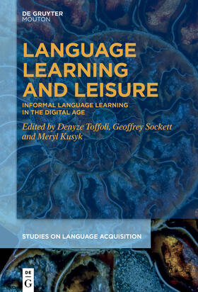Toffoli / Kusyk / Sockett |  Language Learning and Leisure | Buch |  Sack Fachmedien