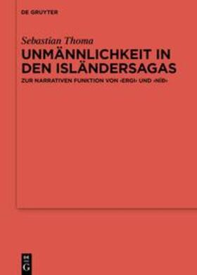 Thoma |  Unmännlichkeit in den Isländersagas | eBook | Sack Fachmedien