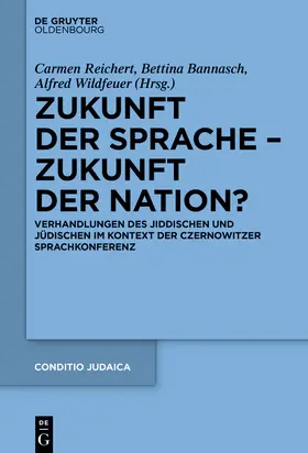 Reichert / Bannasch / Wildfeuer |  Zukunft der Sprache – Zukunft der Nation? | Buch |  Sack Fachmedien