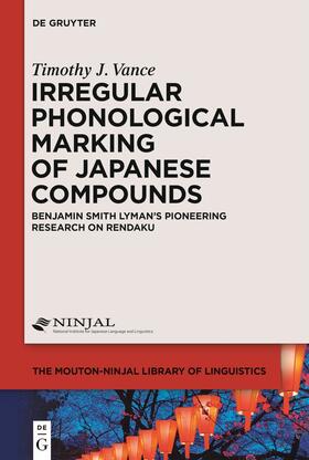 Vance |  Irregular Phonological Marking of Japanese Compounds | Buch |  Sack Fachmedien