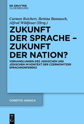 Reichert / Bannasch / Wildfeuer |  Zukunft der Sprache – Zukunft der Nation? | eBook | Sack Fachmedien