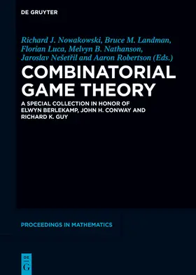 Nowakowski / Landman / Luca |  Combinatorial Game Theory | Buch |  Sack Fachmedien