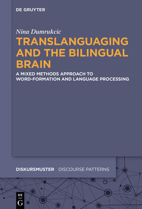 Dumrukcic |  Translanguaging and the Bilingual Brain | eBook | Sack Fachmedien