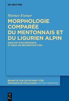 Forner |  Morphologie comparée du mentonnais et du ligurien alpin | Buch |  Sack Fachmedien