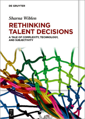 Wiblen |  Rethinking Talent Decisions | Buch |  Sack Fachmedien