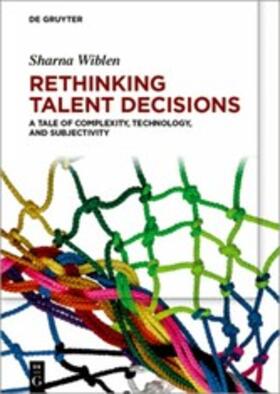 Wiblen |  Rethinking Talent Decisions | eBook | Sack Fachmedien