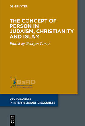 Tamer |  The Concept of Person in Judaism, Christianity and Islam | Buch |  Sack Fachmedien