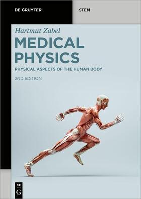 Zabel |  Hartmut Zabel: Medical Physics / Physical Aspects of the Human Body | eBook | Sack Fachmedien