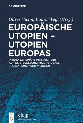 Victor / Weiß |  Europäische Utopien – Utopien Europas | eBook | Sack Fachmedien