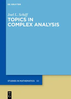 Schiff |  Topics in Complex Analysis | Buch |  Sack Fachmedien