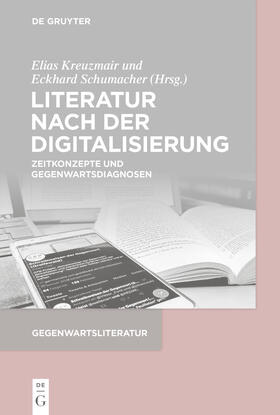 Kreuzmair / Schumacher | Literatur nach der Digitalisierung | E-Book | sack.de