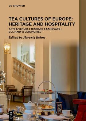Bohne |  Tea Cultures of Europe: Heritage and Hospitality | eBook | Sack Fachmedien