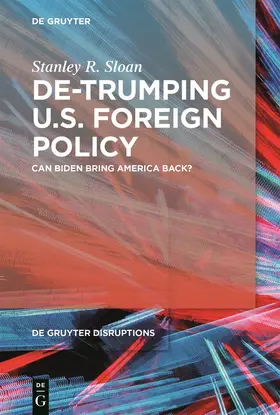 Sloan |  De-Trumping U.S. Foreign Policy | Buch |  Sack Fachmedien