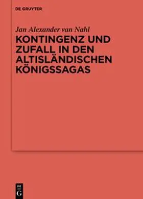 van Nahl | Kontingenz und Zufall in den altisländischen Königssagas | E-Book | sack.de