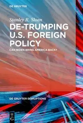 Sloan |  De-Trumping U.S. Foreign Policy | eBook | Sack Fachmedien