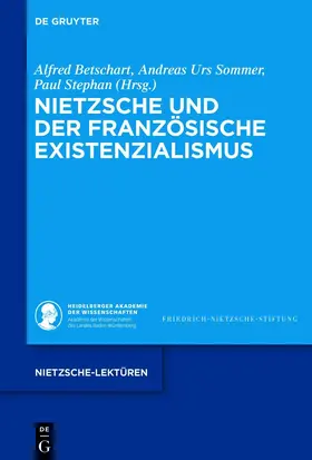 Betschart / Sommer / Stephan |  Nietzsche und der französische Existenzialismus | eBook | Sack Fachmedien