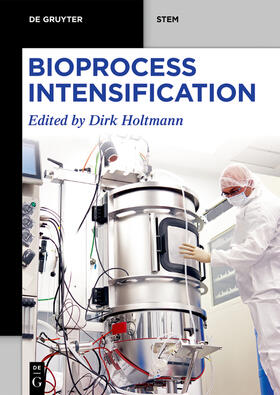 Holtmann |  Bioprocess Intensification | Buch |  Sack Fachmedien