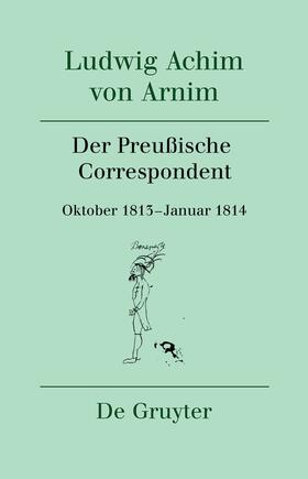 Burwick / Knaack / Moering |  Der Preußische Correspondent | Buch |  Sack Fachmedien