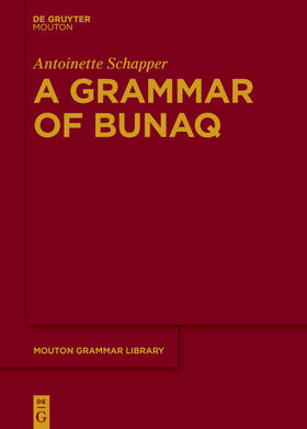 Schapper |  A Grammar of Bunaq | eBook | Sack Fachmedien