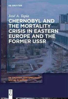 Tapia |  Chernobyl and the Mortality Crisis in Eastern Europe and the Former USSR | eBook | Sack Fachmedien