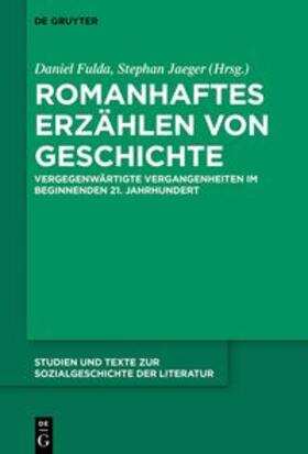 Fulda / Jaeger |  Romanhaftes Erzählen von Geschichte | Buch |  Sack Fachmedien